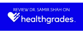 Review Dr. Samir Shah on Healthgrades